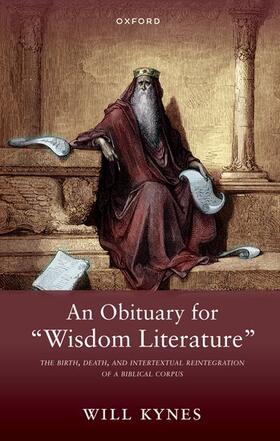 Kynes |  An Obituary for Wisdom Literature | Buch |  Sack Fachmedien