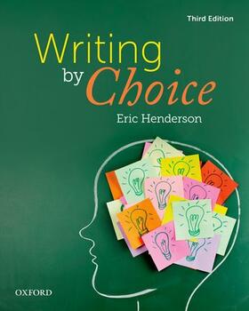 Henderson |  Writing by Choice | Buch |  Sack Fachmedien