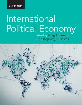 Anderson / Kukucha |  International Political Economy | Buch |  Sack Fachmedien