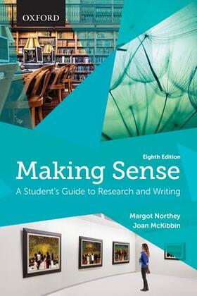 Northey / McKibbin |  Making Sense: A Student's Guide to Research and Writing | Buch |  Sack Fachmedien