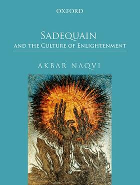 Naqvi |  Sadequain and the Culture of Enlightenment | Buch |  Sack Fachmedien