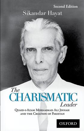 Hayat |  The Charismatic Leader-Quaid-I-Azam M.A. Jinnah and the Creation of Pakistan | Buch |  Sack Fachmedien