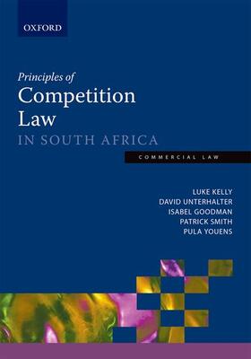 Kelly / Unterhalter / Youens |  Principles of Competition Law in South Africa | Buch |  Sack Fachmedien