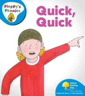 Hunt / Brychta |  Oxford Reading Tree: Level 2A: Floppy's Phonics: Quick, Quick | Buch |  Sack Fachmedien