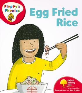 Hunt |  Oxford Reading Tree: Level 4: Floppy's Phonics: Egg Fried Rice | Buch |  Sack Fachmedien
