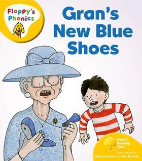 Hunt |  Oxford Reading Tree: Level 5: Floppy's Phonics: Gran's New Blue Shoes | Buch |  Sack Fachmedien