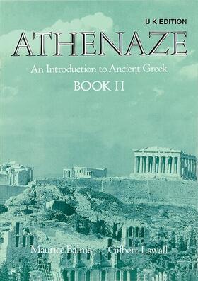 Balme / Lawall |  Athenaze: An Introduction to Ancient Greek Book II 2e - UK Edition | Buch |  Sack Fachmedien