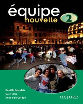Bourdais / Finnie / Gordon |  ¿uipe nouvelle: 2: Student's Book | Buch |  Sack Fachmedien