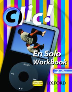 Bourdais / Finnie |  Clic!: 3: En Solo Workbook Pack Plus (10 pack) | Medienkombination |  Sack Fachmedien