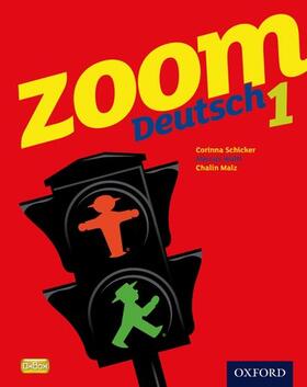 Schicker / Waltl / Malz |  Zoom Deutsch 1 Student Book | Buch |  Sack Fachmedien