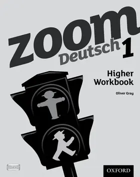 Gray |  Zoom Deutsch 1 Higher Workbook | Buch |  Sack Fachmedien