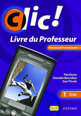 Bourdais / Finnie | Clic!: 1 STAR Teacher Book Renewed Framework Edition | Medienkombination | 978-0-19-912794-8 | sack.de