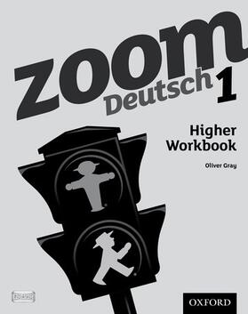 Gray |  Zoom Deutsch 1 Higher Workbook (8 Pack) | Buch |  Sack Fachmedien