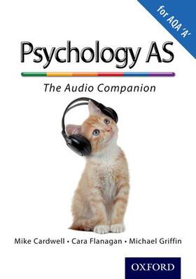 Cardwell / Flanagan / Griffin |  The Complete Companions: AS Audio Companion for AQA A Psychology | Sonstiges |  Sack Fachmedien