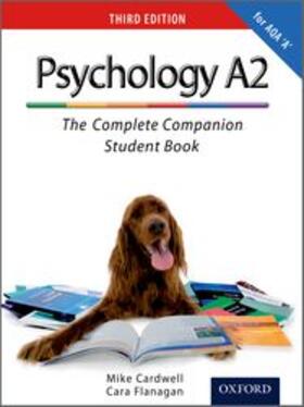 Cardwell / Flanagan |  The Complete Companions: A2 Student Book for AQA A Psychology (Third Edition) | Buch |  Sack Fachmedien
