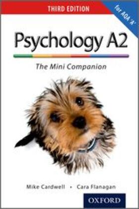 Cardwell / Flanagan | The Complete Companions: A2 Mini Companion for AQA A Psychology (Third Edition) | Buch | 978-0-19-912986-7 | sack.de