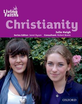 Haigh / Bowie |  Living Faiths Christianity Student Book | Buch |  Sack Fachmedien