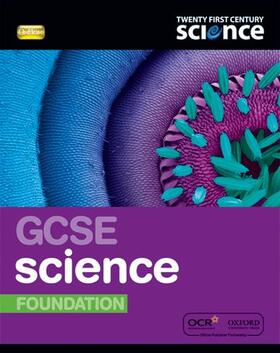 Fullick / Sang / Hunt |  Twenty First Century Science: GCSE Science Foundation Student Book | Buch |  Sack Fachmedien