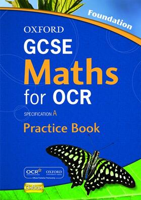 Rayner | Oxford GCSE Maths for OCR Foundation Practice Book and CD-ROM | Medienkombination | 978-0-19-913930-9 | sack.de
