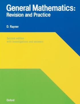 Rayner |  General Mathematics: Revision and Practice | Buch |  Sack Fachmedien