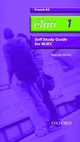 Jones | Élan: 1: AS WJEC Self-Study Guide with CD-ROM | Medienkombination | 978-0-19-915380-0 | sack.de