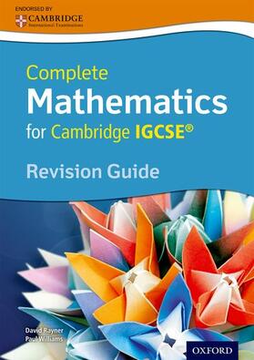 Rayner / Williams | Complete Mathematics for Cambridge IGCSE® Revision Guide | Buch | 978-0-19-915487-6 | sack.de