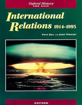 Rea / Wright |  International Relations 1914-1995 | Buch |  Sack Fachmedien