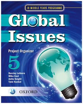 East |  Global Issues: MYP Project Organizer 5 | Buch |  Sack Fachmedien