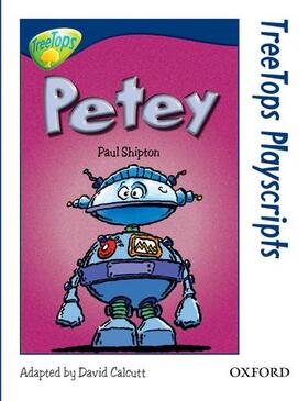 Shipton |  Oxford Reading Tree: Level 14: TreeTops Playscripts: Petey | Buch |  Sack Fachmedien
