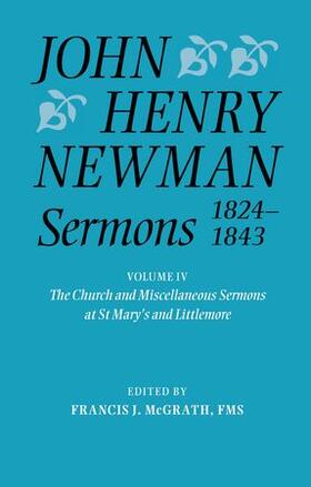 McGrath |  John Henry Newman Sermons 1824-1843, Volume IV | Buch |  Sack Fachmedien