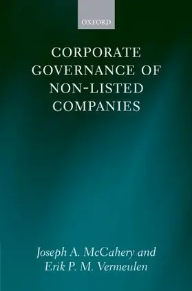 McCahery / Vermeulen | Corporate Governance of Non-Listed Companies | Buch | 978-0-19-920340-6 | sack.de