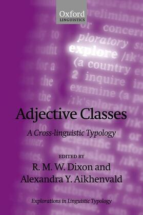 Aikhenvald / Dixon |  Adjective Classes | Buch |  Sack Fachmedien