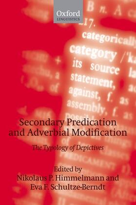 Himmelmann / Schultze-Berndt |  Secondary Predication and Adverbial Modification | Buch |  Sack Fachmedien