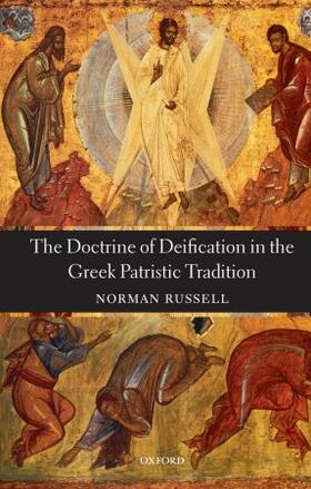 Russell |  The Doctrine of Deification in the Greek Patristic Tradition | Buch |  Sack Fachmedien