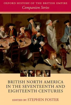 Foster |  British North America in the Seventeenth and Eighteenth Centuries | Buch |  Sack Fachmedien