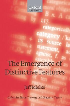 Mielke |  The Emergence of Distinctive Features | Buch |  Sack Fachmedien