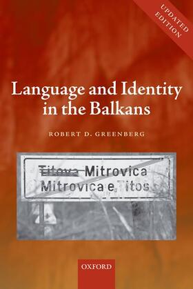 Greenberg |  Language and Identity in the Balkans | Buch |  Sack Fachmedien