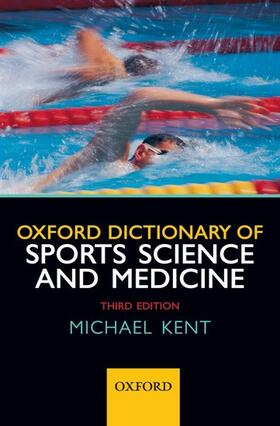 Kent |  Oxford Dictionary of Sports Science and Medicine | Buch |  Sack Fachmedien