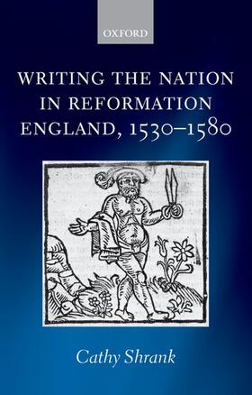 Shrank |  Writing the Nation in Reformation England, 1530-1580 | Buch |  Sack Fachmedien