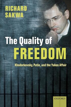 Sakwa |  The Quality of Freedom | Buch |  Sack Fachmedien