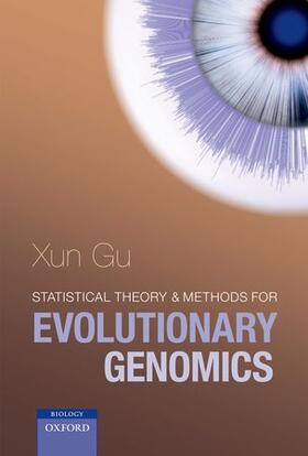 Gu |  Statistical Theory and Methods for Evolutionary Genomics | Buch |  Sack Fachmedien