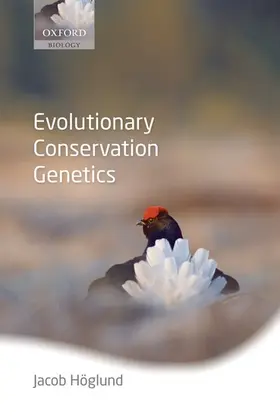 Hoglund / Höglund |  Evolutionary Conservation Genetics | Buch |  Sack Fachmedien