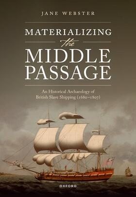 Webster |  Materializing the Middle Passage | Buch |  Sack Fachmedien