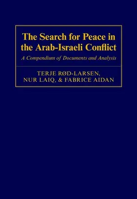 Rød-Larsen / Aidan / Laiq |  The Search for Peace in the Arab-Israeli Conflict | Buch |  Sack Fachmedien