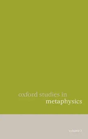 Zimmerman |  Oxford Studies in Metaphysics, Volume 3 | Buch |  Sack Fachmedien