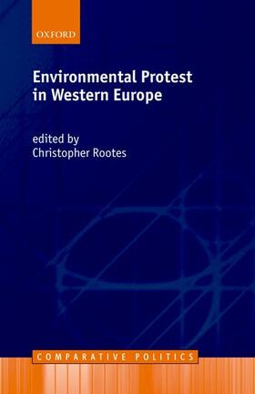 Rootes |  Environmental Protest in Western Europe | Buch |  Sack Fachmedien