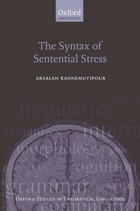Kahnemuyipour |  The Syntax of Sentential Stress | Buch |  Sack Fachmedien