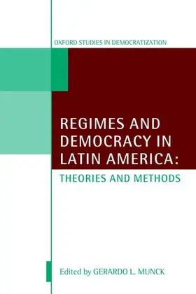 Munck |  Regimes and Democracy in Latin America | Buch |  Sack Fachmedien