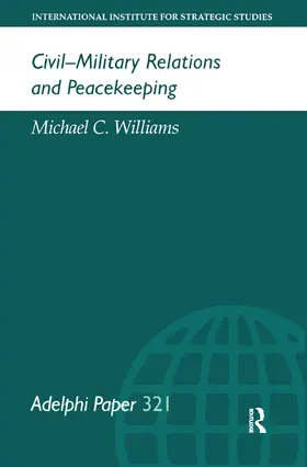 Williams |  Civil-Military Relations and Peacekeeping | Buch |  Sack Fachmedien