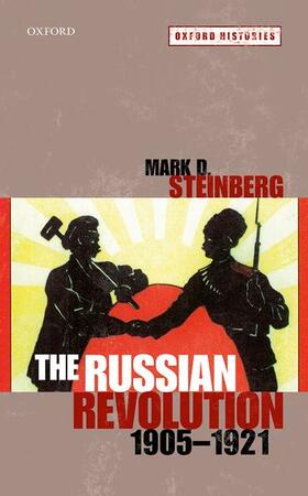 Steinberg |  The Russian Revolution, 1905-1921 | Buch |  Sack Fachmedien